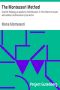 [Gutenberg 39863] • The Montessori Method / Scientific Pedagogy as Applied to Child Education in 'The Children's Houses' with Additions and Revisions by the Author